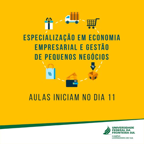 UFFS: Aulas da Especialização em Economia Empresarial e Gestão de Pequenos Negócios iniciam nesta semana