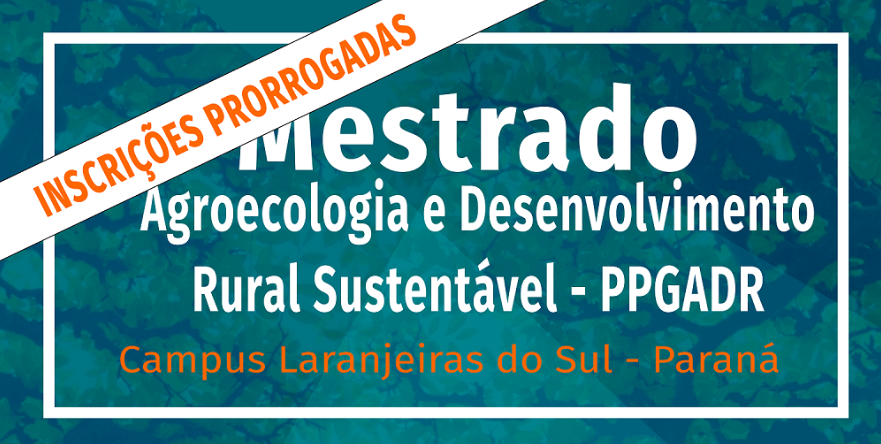 Mestrado em Agroecologia e Desenvolvimento Rural Sustentável prorroga prazo de inscrições no processo seletivo