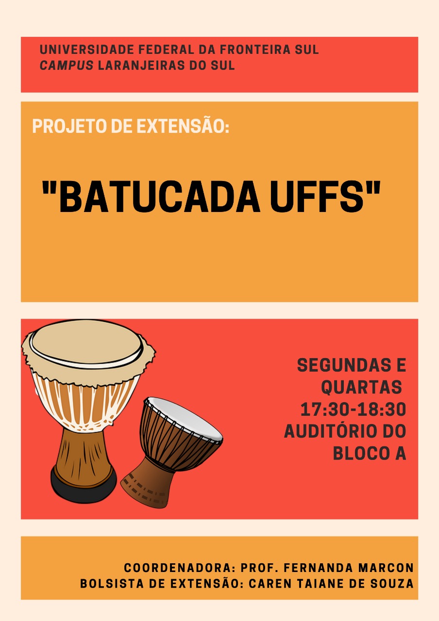 Começa hoje o Projeto de Extensão “Batucada da UFFS” aberto à comunidade